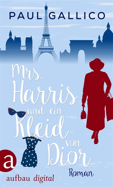 buch mrs harris und ein kleid von dior|'Mrs. Harris und ein Kleid von Dior' von 'Paul Gallico' .